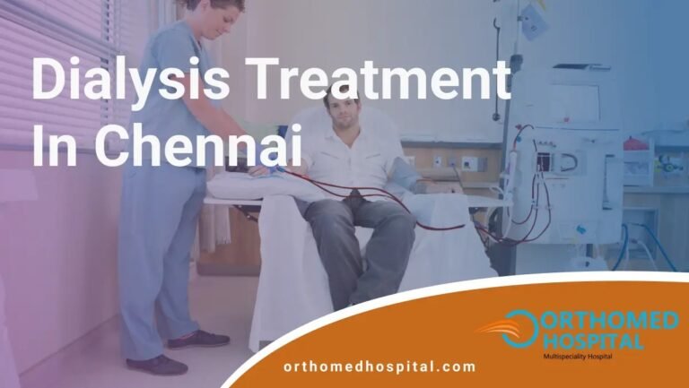 Dialysis Treatment in Chennai