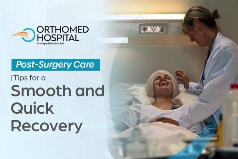 Post-Surgery Care: Tips for a Smooth and Quick Recovery